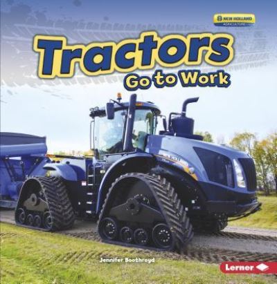 Cover for Jennifer Boothroyd · Tractors Go to Work (Paperback Book) (2018)