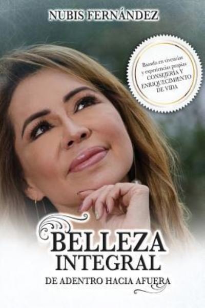 Cover for Nubis Fernandez · Belleza Integral (Paperback Book) (2017)
