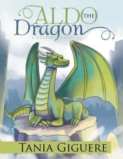 Cover for Tania Giguere · Aldo the Dragon (Paperback Book) (2017)