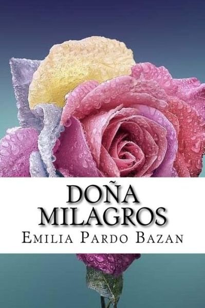 Cover for Emilia Pardo Bazan · Do a Milagros (Spanish) Edition (Paperback Book) (2017)