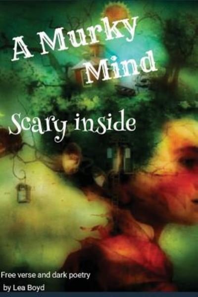 Cover for Lea Boyd · A Murky Mind (Pocketbok) (2017)