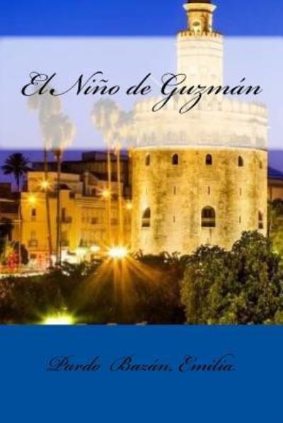 Cover for Pardo Bazan Emilia · El Nino de Guzman (Paperback Book) (2017)