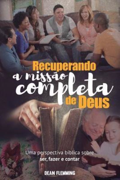 Cover for Dean Flemming · Recuperando a Miss o Completa de Deus (Paperback Book) (2018)