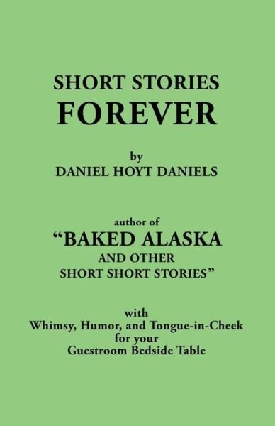Cover for Daniel Hoyt Daniels · Short Stories Forever (Pocketbok) (2014)