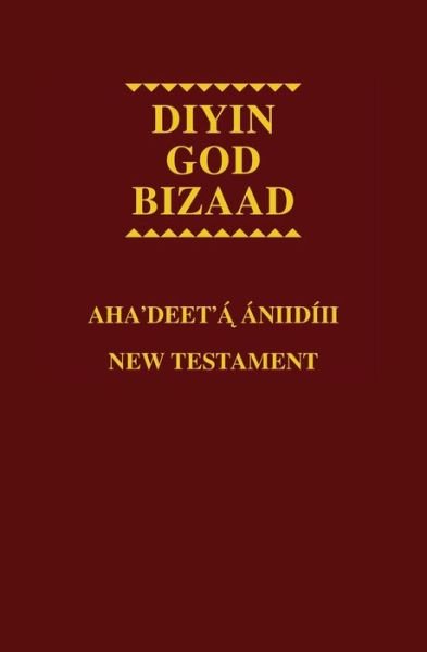 Cover for American Bible Society · Navajo - English Bilingual New Testament (Paperback Book) (2021)