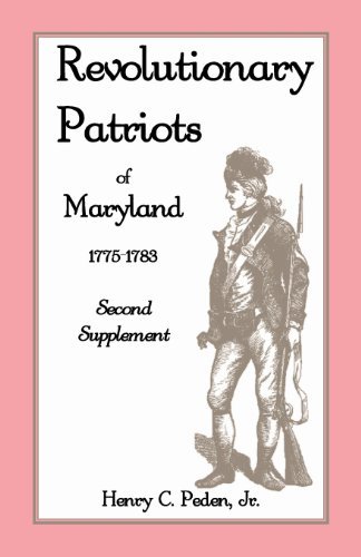 Cover for Peden, Henry C, Jr · Revolutionary Patriots of Maryland 1775-1783: Second Supplement (Paperback Bog) (2013)