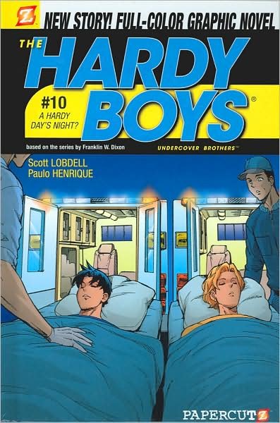 Cover for Scott Lobdell · The Hardy Boys #10: A Hardy's Day Night (Innbunden bok) (2007)