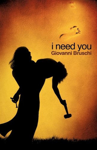 Cover for Giovanni Bruschi · I Need You (Hardcover Book) (2008)