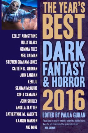 Cover for Paula Guran · The Year’s Best Dark Fantasy &amp; Horror 2016 Edition (Paperback Book) (2016)