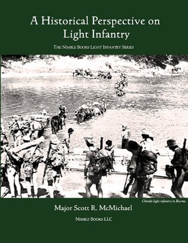 Cover for Scott R. Mcmichael · Light Infantry: a Historical Perspective (Taschenbuch) (2010)