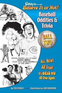 Cover for Tim O'Brien · Ripley's Believe It or Not! Baseball Oddities &amp; Trivia - Ball Two!: A Journey Through the Weird, Wacky, and Absolutely True World of Baseball (Paperback Bog) (2016)