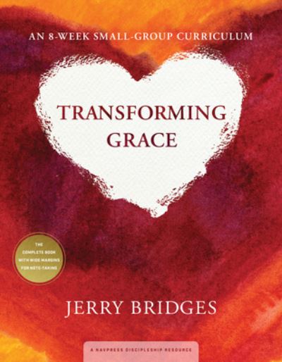 Cover for Jerry Bridges · Transforming Grace Small-Group Curriculum (Book) (2010)