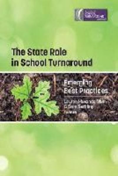 Cover for Lauren Morando Rhim · The State Role in School Turnaround: Emerging Best Practices (Hc) (Hardcover Book) (2014)