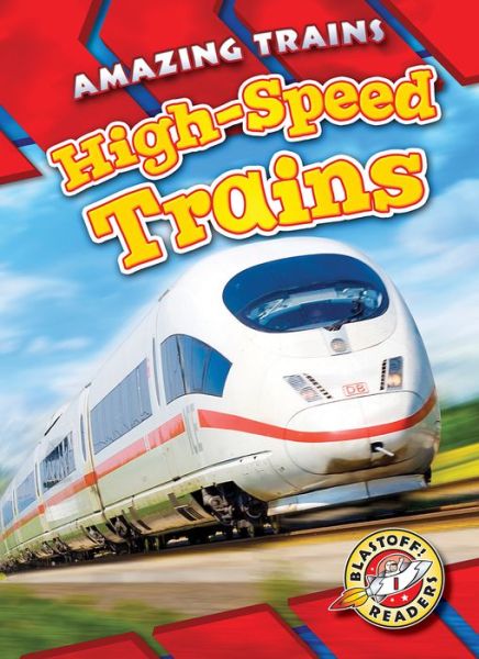 Cover for Christina Leighton · High-Speed Trains (Hardcover Book) (2017)