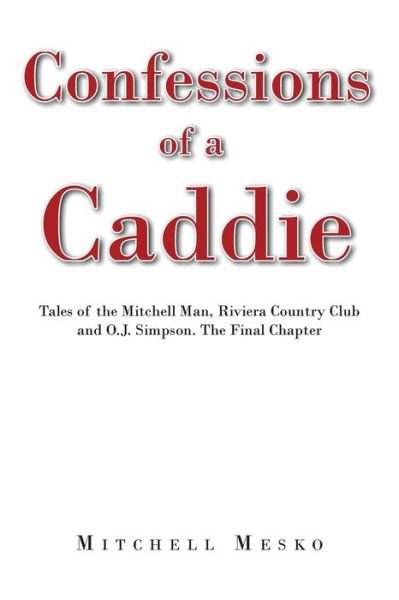Cover for Mitchell Mesko · Confessions of a Caddie (Paperback Book) (2018)
