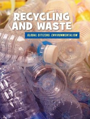 Cover for Ellen Labrecque · Recycling and Waste (Hardcover Book) (2017)