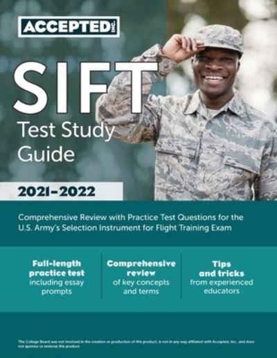 Cover for Inc Accepted · SIFT Test Study Guide: Comprehensive Review with Practice Test Questions for the U.S. Army's Selection Instrument for Flight Training Exam (Paperback Book) (2020)