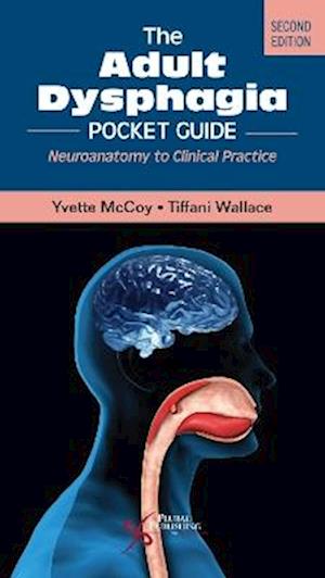 Cover for Yvette M. McCoy · The Adult Dysphagia Pocket Guide: Neuroanatomy to Clinical Practice (Spiralbuch) (2025)