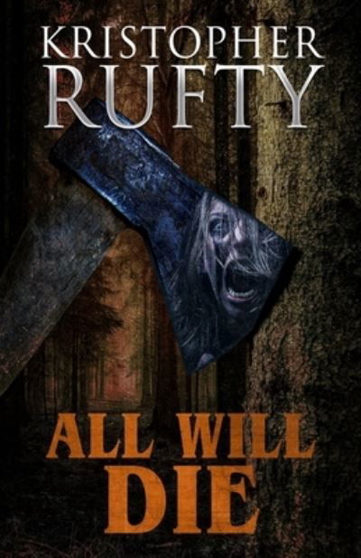 Cover for Kristopher Rufty · All Will Die (Paperback Book) (2022)