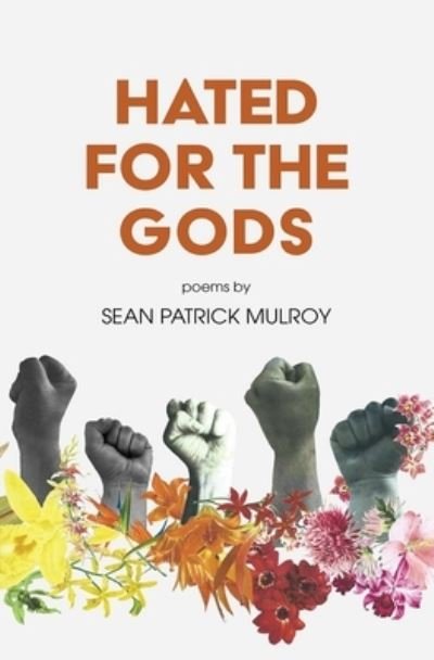 Cover for Sean Patrick Mulroy · Hated for the Gods (Taschenbuch) (2023)