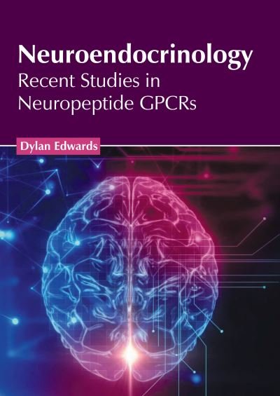 Cover for Dylan Edwards · Neuroendocrinology (Buch) (2022)