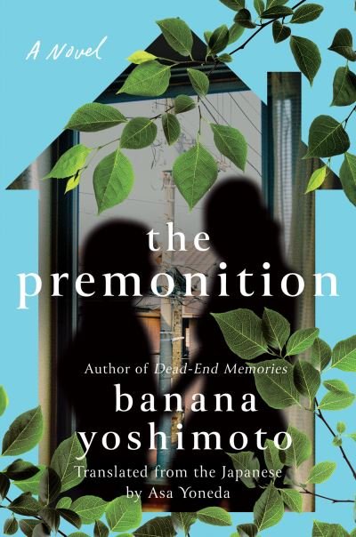Cover for Yoshimoto Banana · Premonition (Buch) (2023)