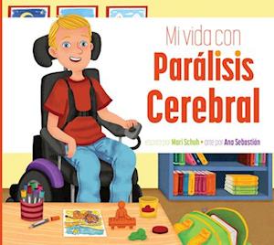 Cover for Mari C. Schuh · Mi Vida con Parálisis Cerebral (Book) (2022)