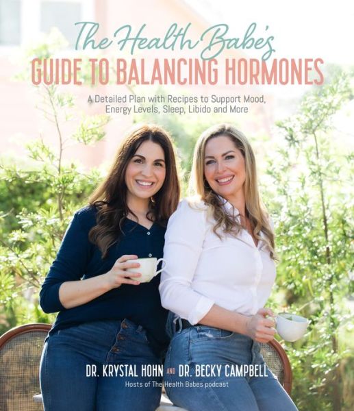 Cover for Dr. Becky Campbell · The Health Babes’ Guide to Balancing Hormones: A Detailed Plan with Recipes to Support Mood, Energy Levels, Sleep, Libido and More (Paperback Book) (2023)