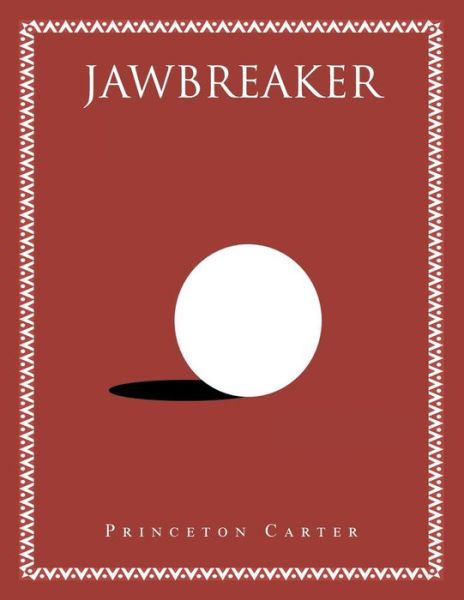 Cover for Princeton Carter · Jawbreaker (Paperback Book) (2021)