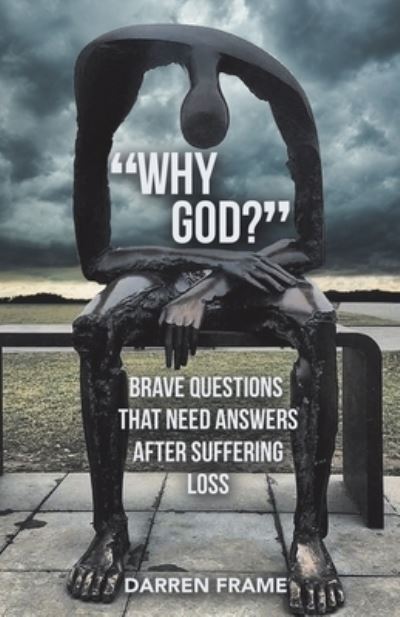 Cover for Darren Frame · Why God? (Book) (2022)