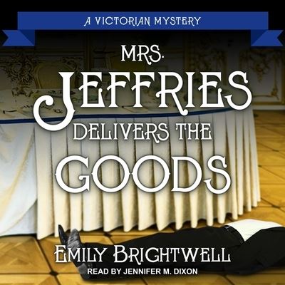 Cover for Emily Brightwell · Mrs. Jeffries Delivers the Goods (CD) (2020)