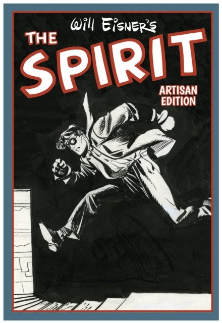 Cover for Will Eisner · Will Eisner's The Spirit Artisan Edition - Artisan Edition (Paperback Bog) (2023)