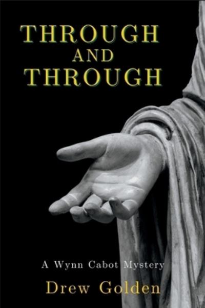 Cover for Drew Golden · Through and Through (Book) (2023)