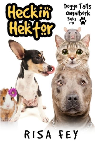 Cover for Risa Fey · Heckin' Hektor (Pocketbok) (2018)