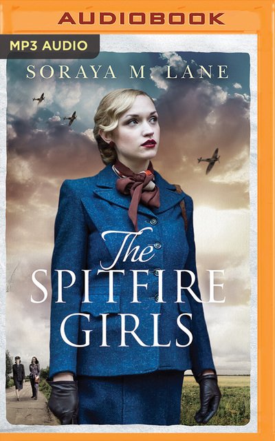 Cover for Soraya Lane · Spitfire Girls the (Audiobook (CD)) (2019)