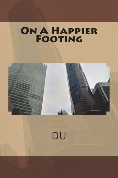 Cover for Du · On A Happier Footing (Paperback Bog) (2018)