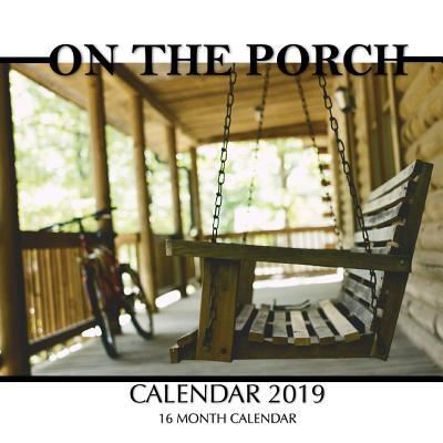 Cover for Mason Landon · On the Porch Calendar 2019 (Paperback Book) (2018)