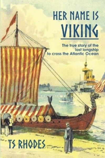 Cover for Ts Rhodes · Her Name Is Viking (Book) (2020)