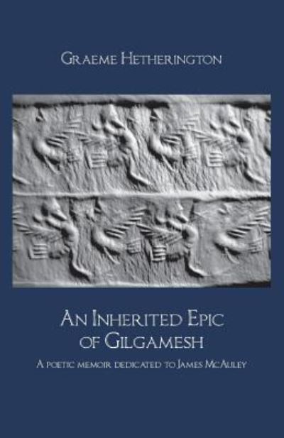 Cover for Graeme Hetherington · An Inherited Epic of Gilgamesh (Paperback Book) (2019)