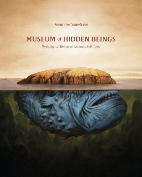 Cover for Arngrimur Sigurdsson · Museum of Hidden Beings (Paperback Book) (2022)