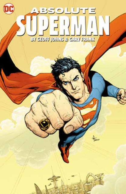 Geoff Johns · Absolute Superman by Geoff Johns & Gary Frank (Hardcover Book) (2024)