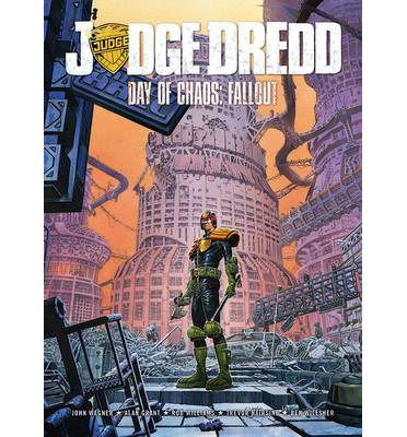 Cover for John Wagner · Judge Dredd Day of Chaos: Fallout - Judge Dredd (Paperback Bog) (2014)