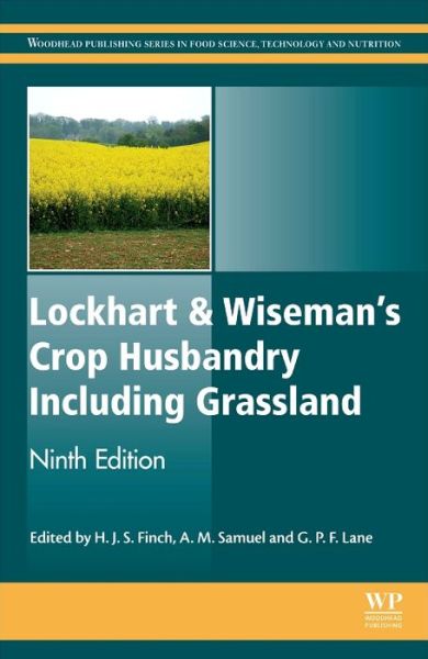 Cover for Finch, Steve (Royal Agricultural College, UK) · Lockhart and Wiseman's Crop Husbandry Including Grassland - Woodhead Publishing Series in Food Science, Technology and Nutrition (Paperback Book) (2014)