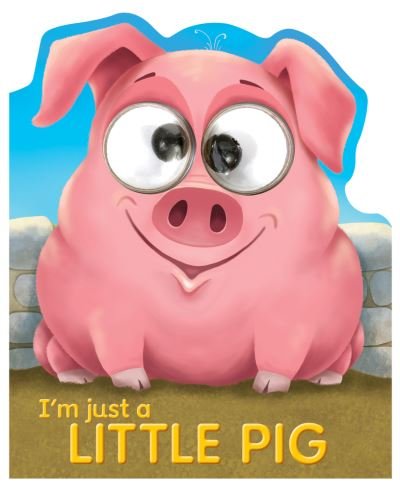 Cover for Kate Thompson · I'm Just a Little Pig (Board book) (2017)