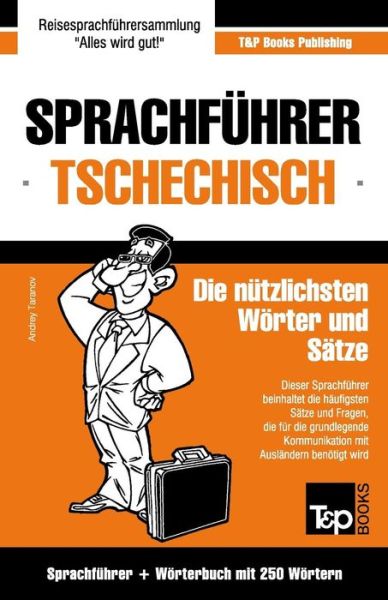 Cover for Andrey Taranov · Sprachfuhrer Deutsch-tschechisch Und Mini-worterbuch Mit 250 Wortern (Paperback Book) (2015)