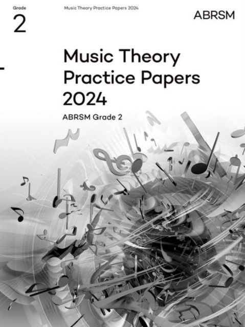 Cover for Abrsm · Music Theory Practice Papers 2024, ABRSM Grade 2 - Theory of Music Exam papers &amp; answers (ABRSM) (Sheet music) (2025)