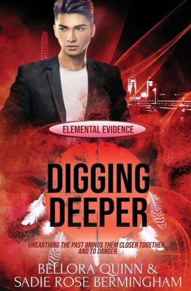 Cover for Bellora Quinn · Digging Deeper (Paperback Book) (2018)