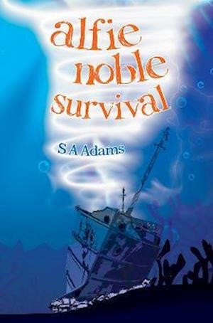 Cover for S A Adams · Alfie Noble: Survival (Paperback Bog) (2022)