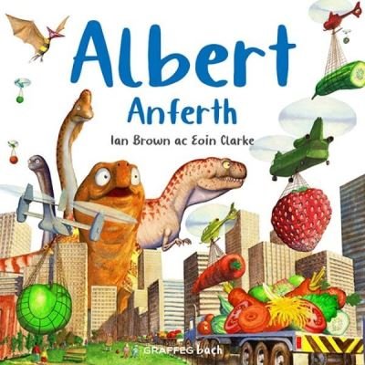 Albert Anferth - Albert y Crwban - Ian Brown - Books - Graffeg Limited - 9781802581713 - May 10, 2022