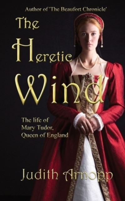 Cover for Judith Arnopp · The Heretic Wind (Paperback Book) (2020)